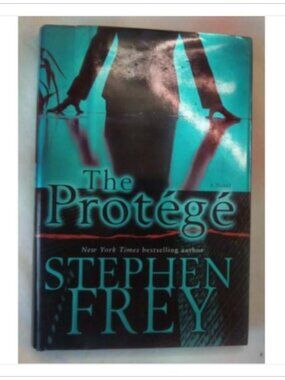 The Protege A Novel Fiction Thriller Ballantine Books 1st 2006 HC